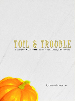 cover image of Toil & Trouble